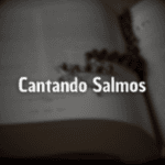 SALMO 23 (24) - É ASSIM A GERAÇÃO DOS QUE PROCURAM O SENHOR. (Cantando Salmos) Cantando Salmos